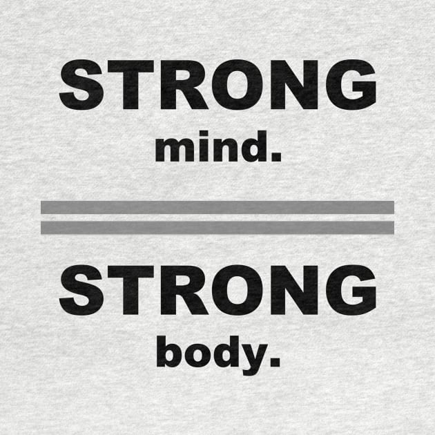 STRONG mind STRONG body - Driven to SUCCESS - motivational typography by originalsusie